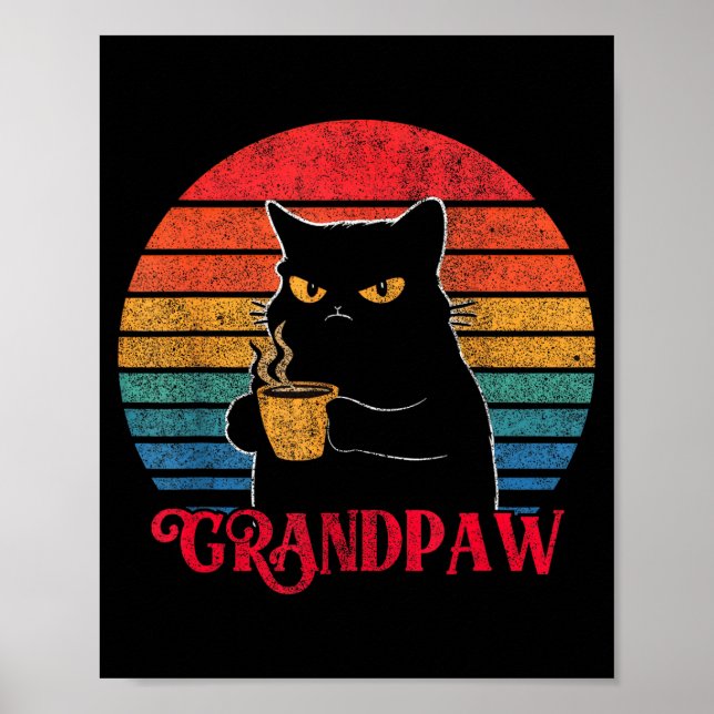 Retro Grandpaw Funny Sarcastic Cat Lover Quote Gra Poster (Framsidan)