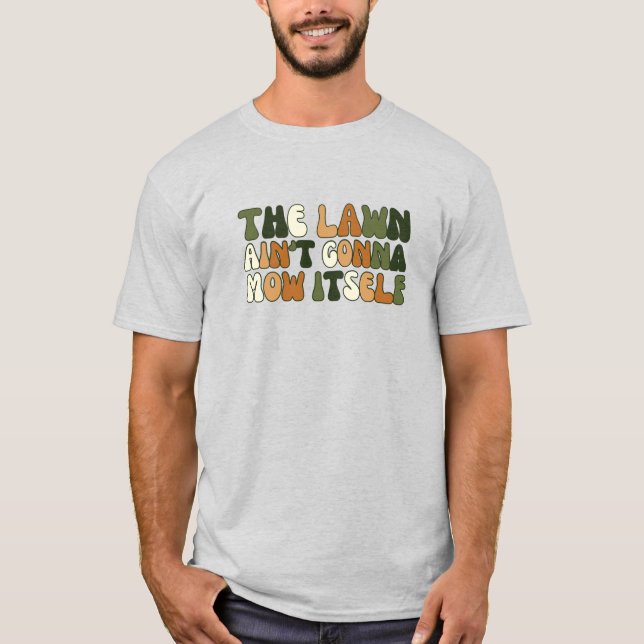 Retro Gräsmatta kommer inte att mow själv T Shirt (Framsida)