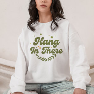 Retro grön blomster 'Häng kvar' Positivitet T Shirt
