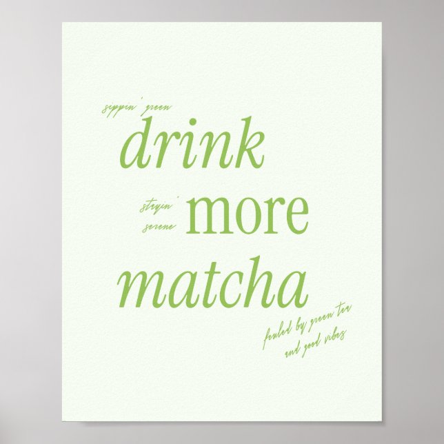 Retro Grönt Typography 'Drink More Matcha' Poster (Framsidan)