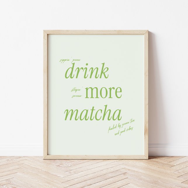 Retro Grönt Typography 'Drink More Matcha' Poster (Skapare uppladdad)