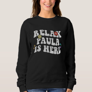 Retro Groovy Avslappnad Paula Är Här Rolig Mors Da T Shirt
