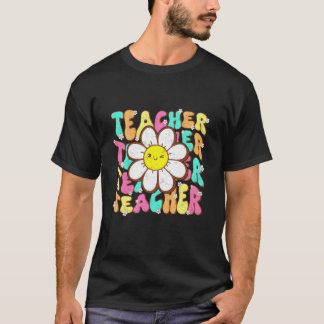 Retro Groovy Back to School Teacher Flower Teacher T Shirt
