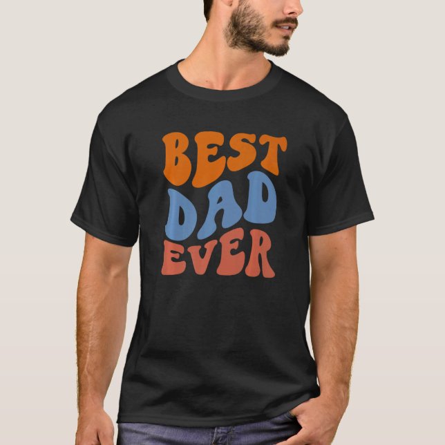 Retro Groovy Best Dad Ever Wavy Hippie Boho 70s Vi T Shirt (Framsida)