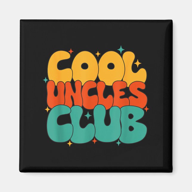 Retro Groovy Cool Uncles Club Funny New Uncle  Magnet (Framsidan)