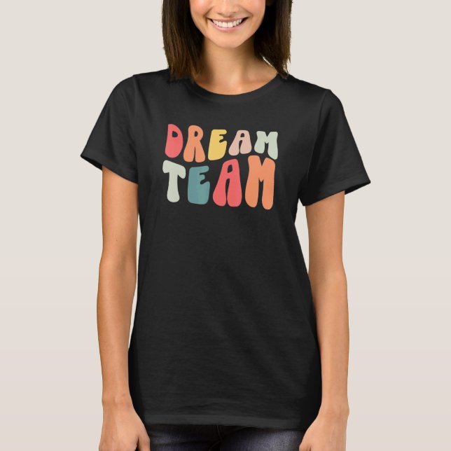 Retro Groovy Dream Teacher Team Teacher Life Princ T Shirt (Framsida)