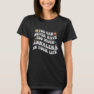 Retro Groovy Du Kan Aldrig Ha För Mycket Annalena T Shirt