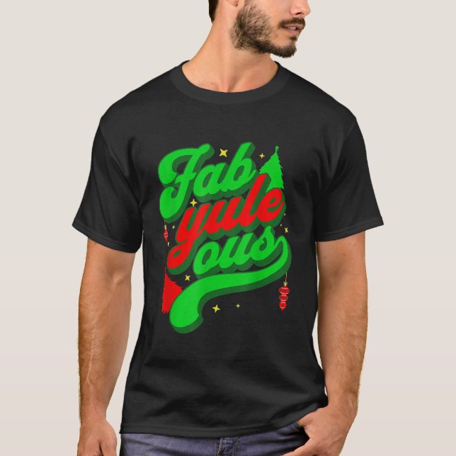 Retro Groovy Fab yule Fabulous Yule Log Pun Ch T Shirt (Framsida)