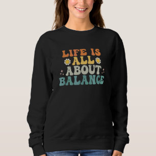 Retro Groovy Färgad Skämt Livet Handlar Om Balans T Shirt