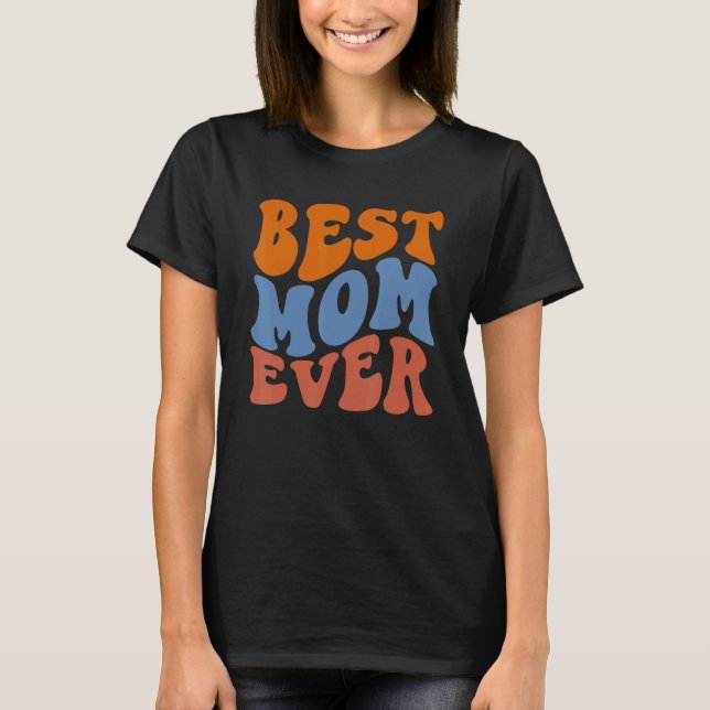 Retro Groovy Glow Best Mom Ever Wavy Hippie Boho 7 T Shirt (Framsida)