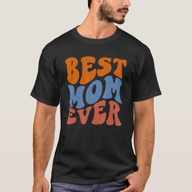 Retro Groovy Glow Best Mom Ever Wavy Hippie Boho 7 T Shirt (Framsida)