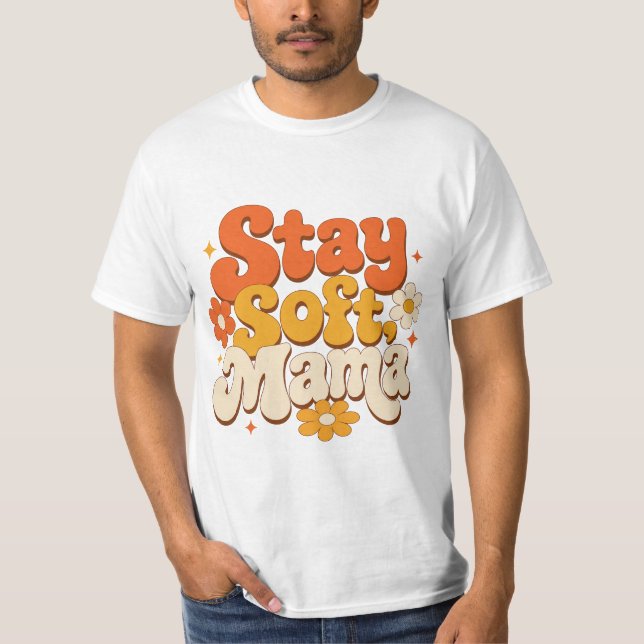 Retro Groovy "Håll dig mjuk, mamma" SVG-design T Shirt (Framsida)