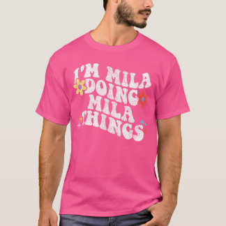 Retro Groovy Im Mila Gör Milahings Roliga Morsor T Shirt