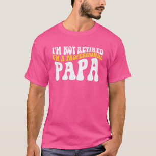 Retro Groovy, jag är inte trött. Jag är en Profess T Shirt