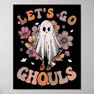 Retro Groovy Låt oss Go Ghouls Ghost 70 s Hippie H Poster