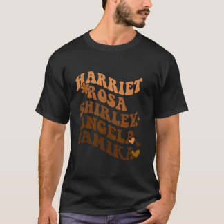 Retro Groovy Melanin Harriet Rosa Shirley Angela a T Shirt