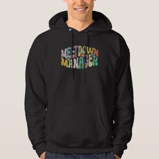 Retro Groovy Meltdown Manager Daycare Provider Mot Hoodie (Framsida)
