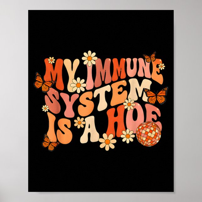Retro groovy mitt immunsystem är en fjäril  poster (Framsidan)