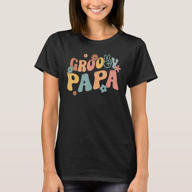 Retro Groovy Papa Flower Power Hippie Family Groov T Shirt (Framsida)