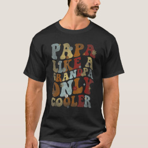 Retro Groovy Pappa som en farfar - endast koler Vi T Shirt