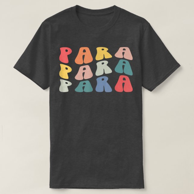 Retro Groovy ParaProfessional Student Back School T Shirt (Design framsida)