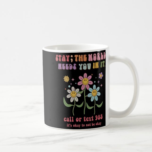Retro Groovy Stay The World Needs You 988 Suicide  Kaffemugg (Höger)