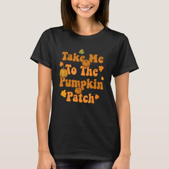 Retro Groovy tar mig till Pumpkin Patch Thanksgi T Shirt (Framsida)