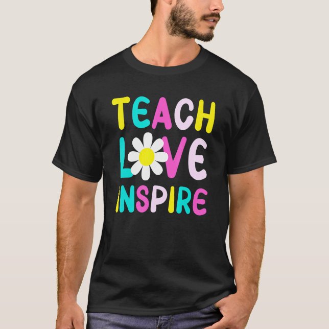 Retro Groovy Teach Love Inspire Teacher Elementary T Shirt (Framsida)