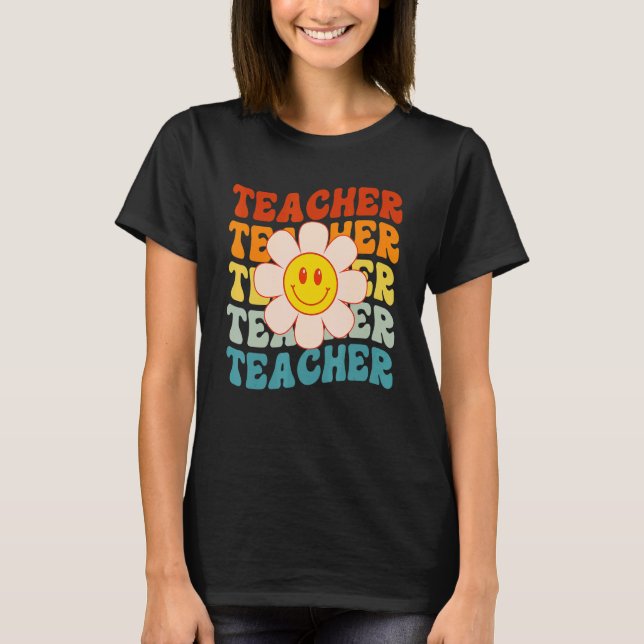 Retro Groovy Teacher Happy Face Cute Daisy Flower  T Shirt (Framsida)