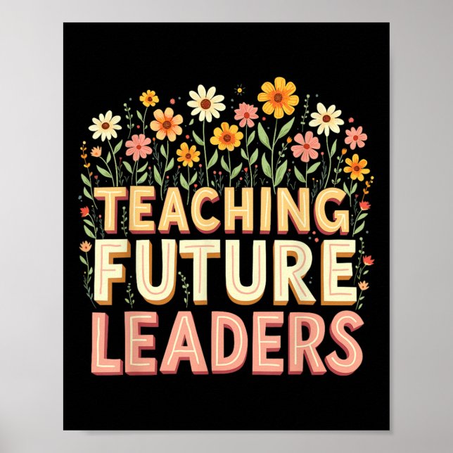 Retro Groovy Teaching Future Leaders Tees Flower P Poster (Framsidan)
