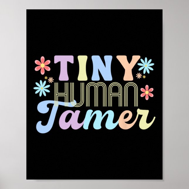 Retro Groovy Tiny Human Tamer School Apparel For T Poster (Framsidan)