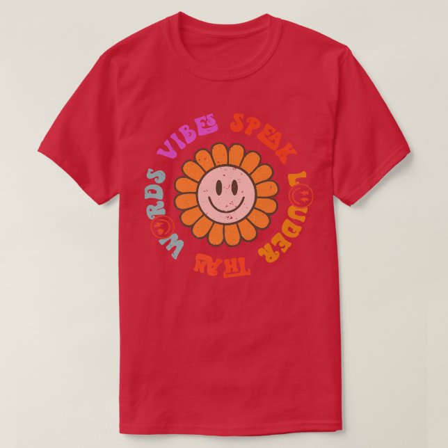 Retro Groovy Vibes tala högt än Ord Lycklig F T Shirt (Design framsida)