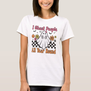 Retro Halloween I Ghost People hela året T Shirt