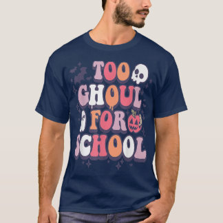 Retro Halloween Teacher Ghouls Groovy School Trick T Shirt
