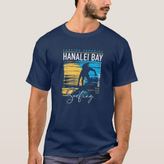 Retro Hanalei Bay Kauai North Shore Surfing Surfa T Shirt