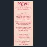 Retro Handskriven, färgstark, modern Bröllop Meny<br><div class="desc">En färglös funky,  modern,  peachy red fet middagsmeny i bröllop. Med en chic-mall som är utformad för en boho-peachy-bakgrundsfärgad ljusröd magenta och en handskriven meny i rött. Perfekt och matchning med hela sviten.</div>