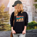 Retro här kommer från Party Bachelorette Party T Shirt<br><div class="desc">Cute Retro Bachelorette Black Sweat Shirt för Brides vänner till bäran under hennes bachelorette-fest. Enkel text som säger här kommer Party. Perfektens tröja för besties. Se matchande Party-sweatshirts för bruden.</div>