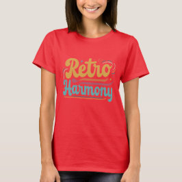 Retro Harmony! Grundläggande kvinnor T Shirt