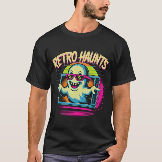 Retro Haunts 80s Ghost Shirt | Funny Vaporwave Hal T (Framsida)