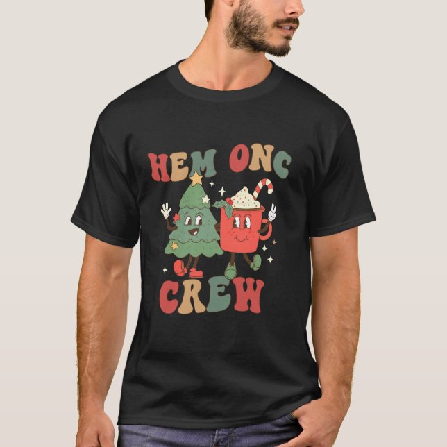 Retro Hem Onc Crew Hematology Oncology Nurse Chris T Shirt (Framsida)