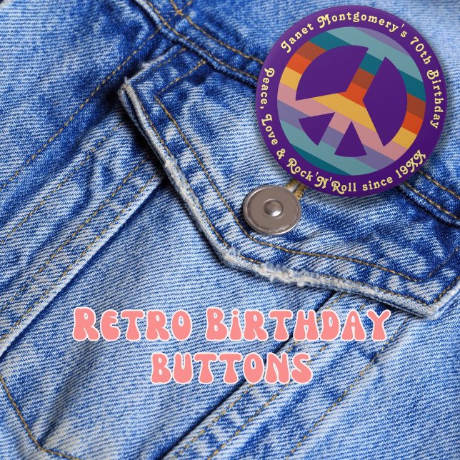 Retro Hippie 60:s Baby Boomer Milestone Birthday Knapp (Retro hippie peace sign custom birthday party buttons )