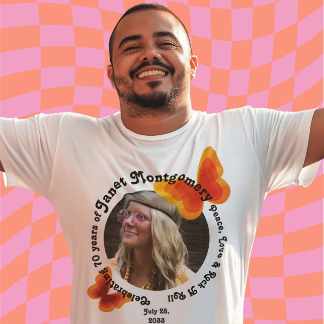Retro Hippie Butterfly 70:e fotodagen T Shirt (Celebrate her in a custom 70th (or 60th or 80th) birthday in an honorary photo t shirt 2 sides white)