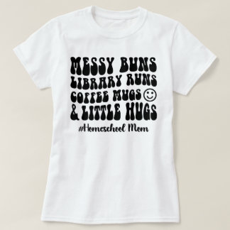 Retro Homeschool Mamma Messy Buns Bibliotek Spring T Shirt