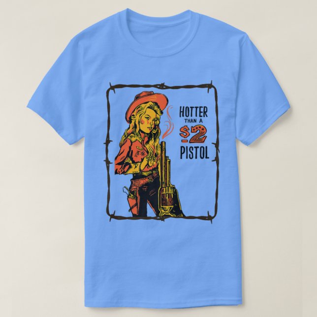 Retro Hotter Than A 2 Dollar Pistol Western Countr T Shirt (Design framsida)