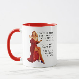 Retro Housefru Wisdom Dust to Dust Mugg