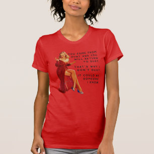 Retro Housefru Wisdom Dust to Dust T Shirt