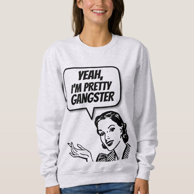 RETRO HOUSEWIFE ’GANGSTER’ FUNNY T-SHIRTS (Framsida)