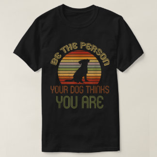 Retro hundälskare Positivt Citat Konst T Shirt