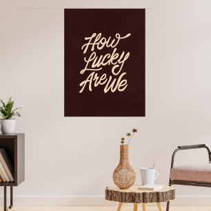 Retro "Hur lyckliga vi är" Typografi Citat Poster