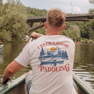 Retro I behöver en Bra Paddling Kayaking Kayaker T Shirt